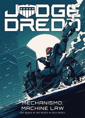 Book cover for Judge Dredd: Mechanismo - Machine Law