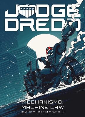 Book cover for Judge Dredd: Mechanismo - Machine Law