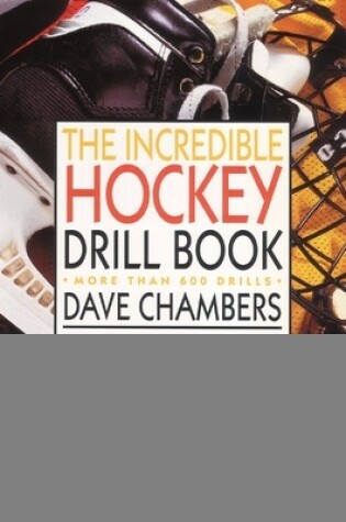 Cover of The Incredible Hockey Drill Book