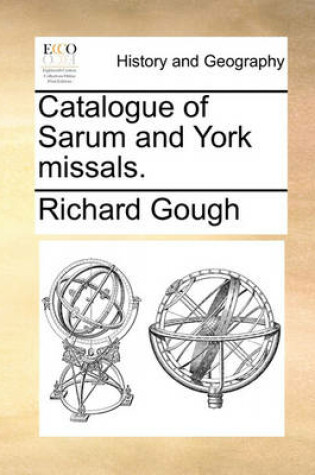 Cover of Catalogue of Sarum and York Missals.