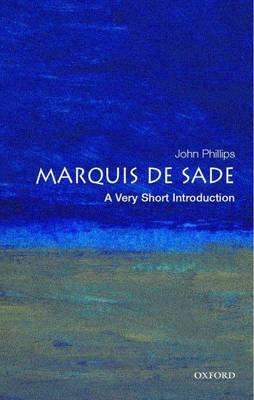 Book cover for Marquis de Sade, The: A Very Short Introduction