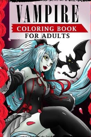 Cover of Vampire Coloring Book For Adults