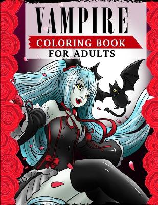 Book cover for Vampire Coloring Book For Adults