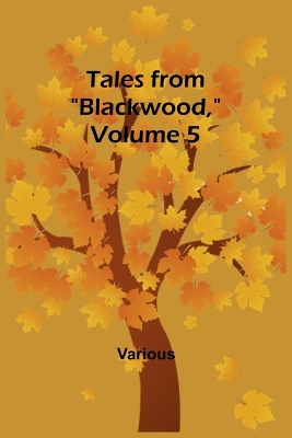Book cover for Tales from "Blackwood," Volume 5