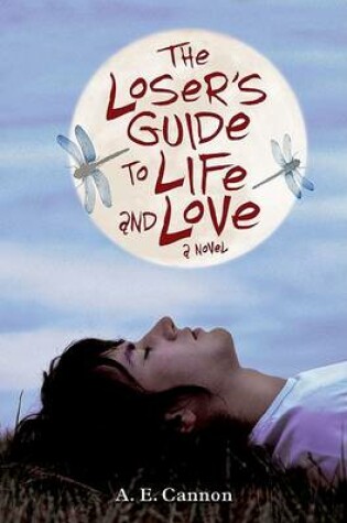 Cover of The Loser's Guide to Life and Love