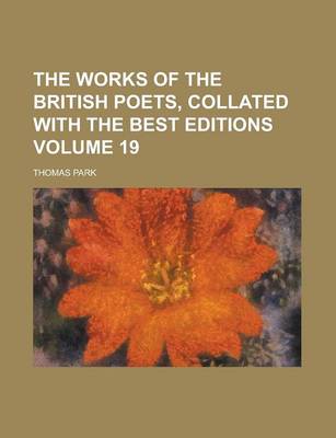 Book cover for The Works of the British Poets, Collated with the Best Editions Volume 19