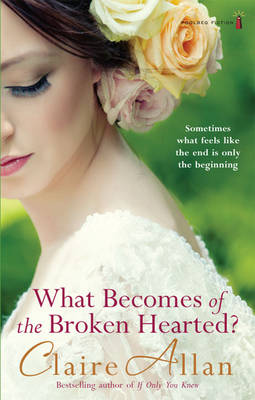 Book cover for What Becomes of the Broken Hearted?