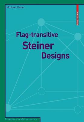 Cover of Flag-transitive Steiner Designs
