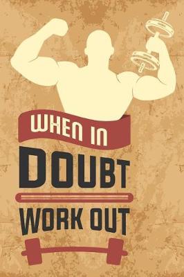 Book cover for When In Doubt Workout