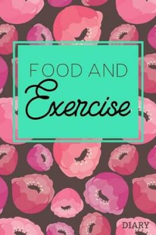 Cover of Food And Exercise Diary