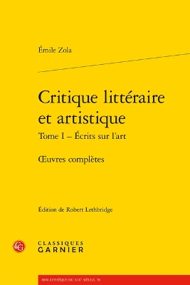 Cover of Critique Litteraire Et Artistique. Tome I - Ecrits Sur l'Art