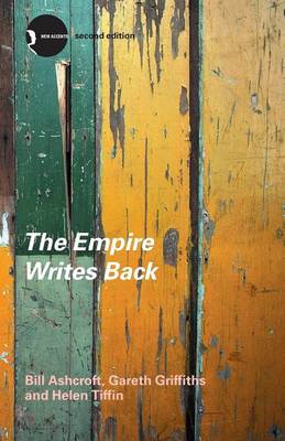 Book cover for Empire Writes Back, The: Theory and Practice in Post-Colonial Literatures