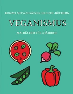 Book cover for Malbücher für 2-Jährige (Veganismus)