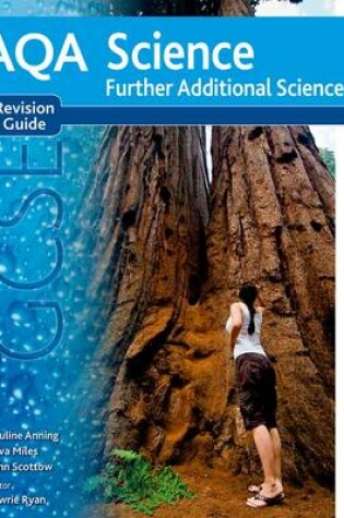 Cover of AQA GCSE Science Further Additional Science Revision Guide