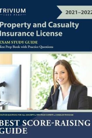 Cover of Property and Casualty Insurance License Exam Study Guide