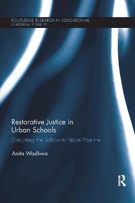 Cover of Restorative Justice in Urban Schools