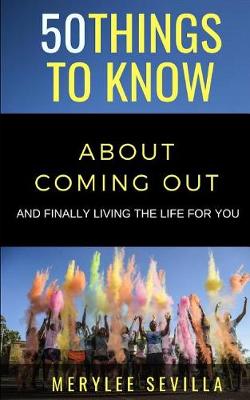 Book cover for 50 Things to Know about Coming Out