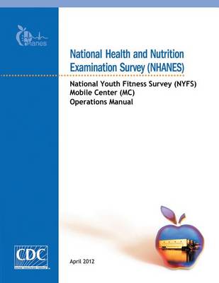 Book cover for National Youth Fitness Survey Mobile Center Operations Manual