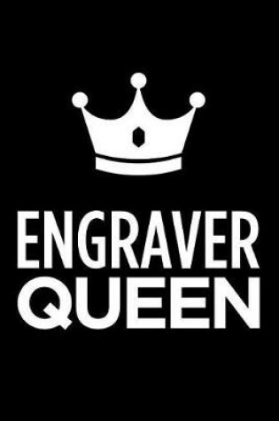 Cover of Engraver Queen