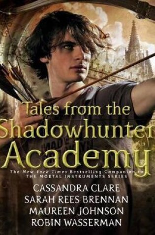 Cover of Tales from the Shadowhunter Academy