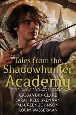 Book cover for Tales from the Shadowhunter Academy
