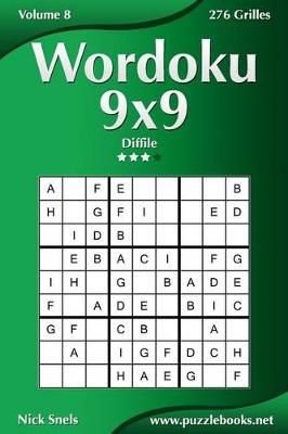 Cover of Wordoku 9x9 - Difficile - Volume 8 - 276 Grilles