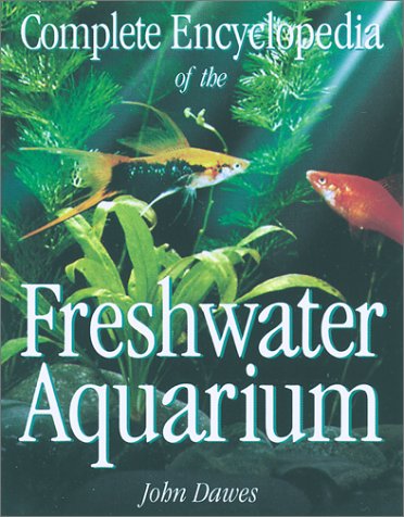 Book cover for Complete Encyclopedia of the Freshwater Aquarium