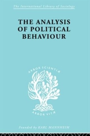 Cover of The Analysis of Political Behaviour