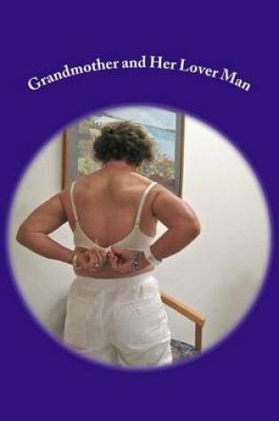 Cover of Grandmother and Her Lover Man