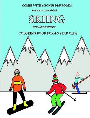 Book cover for Coloring Book for 4-5 Year Olds (Skiing)