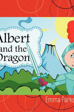 Cover of Albert and the Dragon