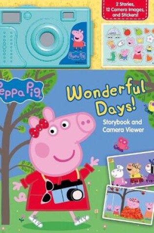 Cover of Peppa Pig: Wonderful Days!