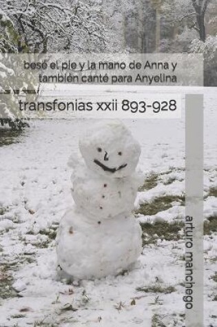 Cover of besé el pie y la mano de Anna y también canté para Anyelina