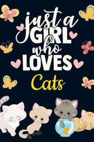 Cover of Just a Girl Who Loves Cats