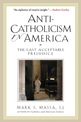 Book cover for Anti-Catholicism in America