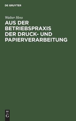 Book cover for Aus Der Betriebspraxis Der Druck- Und Papierverarbeitung