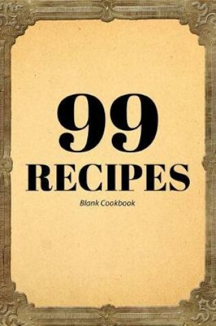 Cover of 99 Recipes