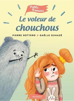Book cover for Le Voleur de Chouchous