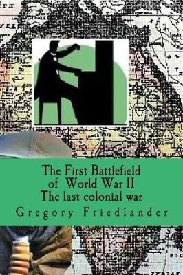 Book cover for The First Battlefield of World War II