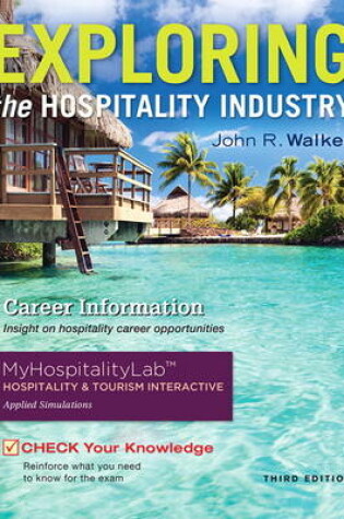 Cover of Exploring the Hospitality Industry and Plus MyLab Hospitality with Pearson eText -- Access Card Package