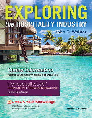 Book cover for Exploring the Hospitality Industry and Plus MyLab Hospitality with Pearson eText -- Access Card Package