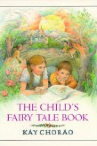 Cover of Chorao Kay : Child'S Fairy Tale Book (Hbk)