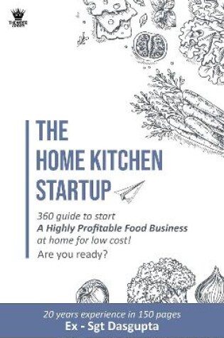 Cover of The Home Kitchen Startup