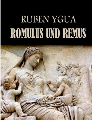 Book cover for Romulus Und Remus