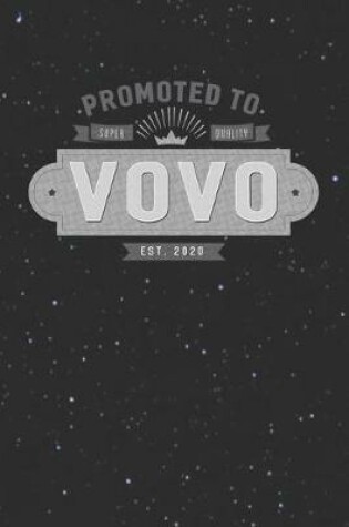 Cover of Promoted To Super Quality Vovo Est. 2020