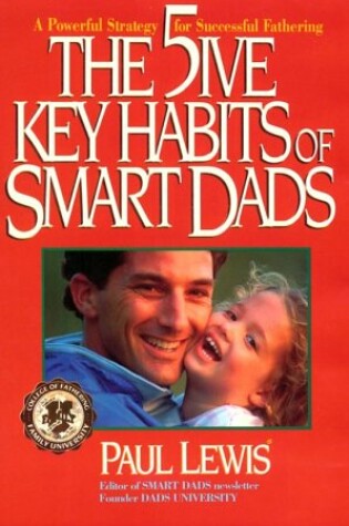 Cover of The 5ive Key Habits of Smart Dads