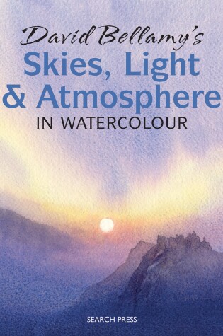 Cover of David Bellamy’s Skies, Light and Atmosphere in Watercolour