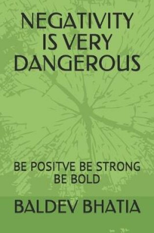 Cover of Negativity Is Very Dangerous