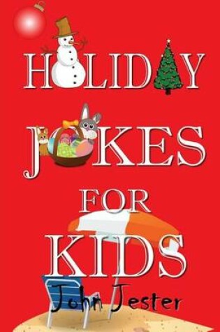 Cover of Holiday Jokes for Kids