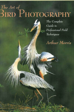 Cover of The Art of Bird Photography